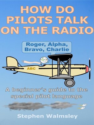 cover image of How Do Pilots Talk On the Radio